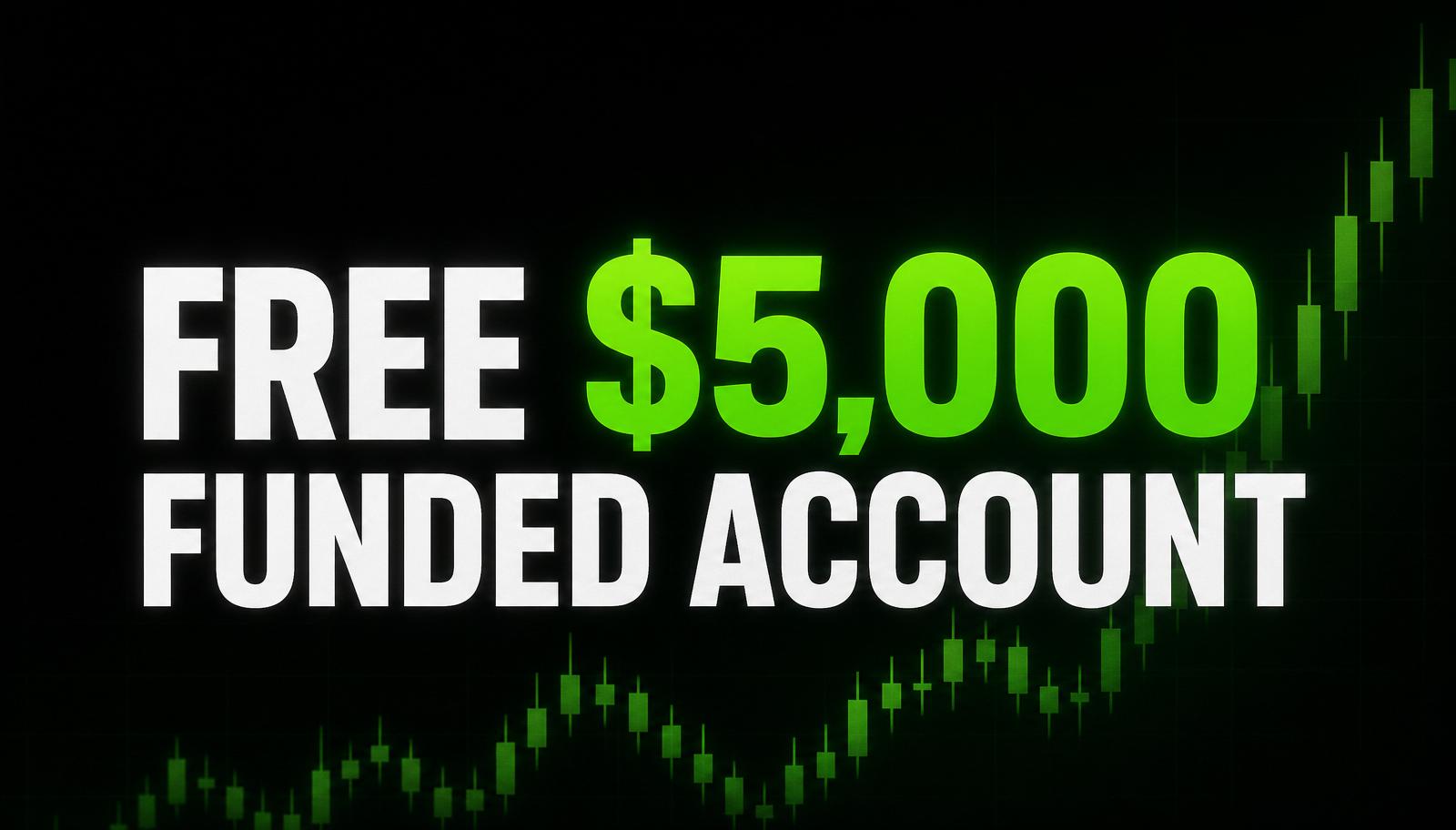 Free $5,000 NYS Markets funded account offer